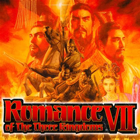 rtk 7|Romance of the Three Kingdoms VII (2000)